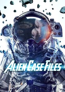 Alien Case Files Ne Zaman?'