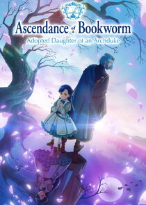 Ascendance of a Bookworm: I'll Do Anything to Become a Librarian! 4.Sezon 19.Bölüm Ne Zaman?