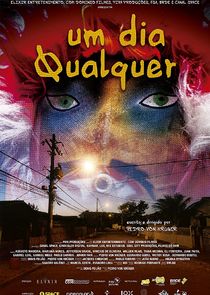 Um Dia Qualquer Ne Zaman?'
