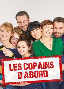 Les Copains d'abord Ne Zaman?'