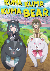 Kuma Kuma Kuma Bear Ne Zaman?'