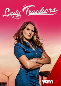 Lady Truckers Ne Zaman?'