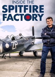 Inside the Spitfire Factory Ne Zaman?'