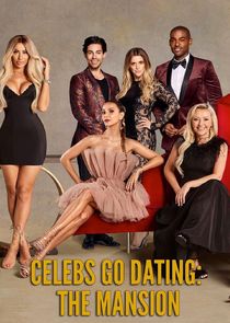 Celebs Go Dating: The Mansion Ne Zaman?'