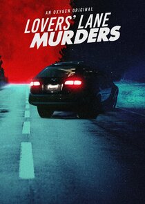Lovers' Lane Murders Ne Zaman?'