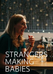 Strangers Making Babies Ne Zaman?'