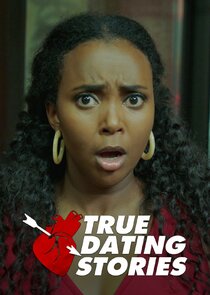 True Dating Stories Ne Zaman?'