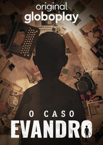 O Caso Evandro Ne Zaman?'