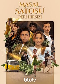 Masal Şatosu: Peri Hırsızı Ne Zaman?'