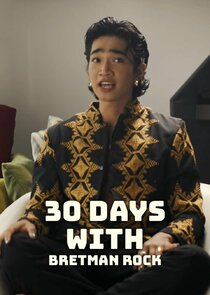 30 Days With: Bretman Rock Ne Zaman?'