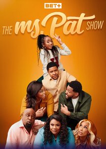 The Ms. Pat Show Ne Zaman?'