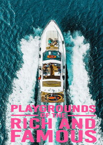 Playgrounds of the Rich and Famous Ne Zaman?'