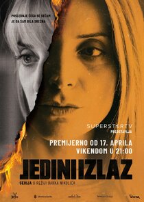 Jedini Izlaz Ne Zaman?'