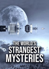 The World's Strangest Mysteries Ne Zaman?'