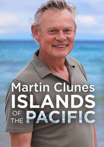 Martin Clunes: Islands of the Pacific Ne Zaman?'