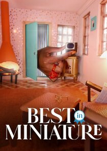Best in Miniature Ne Zaman?'