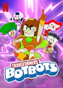 Transformers: BotBots Ne Zaman?'
