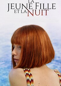 La Jeune Fille et la Nuit Ne Zaman?'