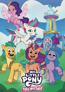My Little Pony: Tell Your Tale Ne Zaman?'