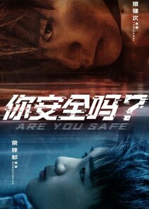 Are You Safe? Ne Zaman?'