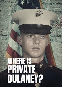 Where Is Private Dulaney? Ne Zaman?'