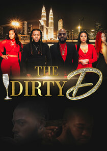 The Dirty D Ne Zaman?'