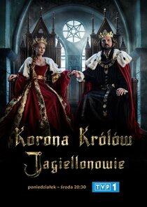 Korona królów. Jagiellonowie Ne Zaman?'