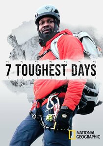 7 Toughest Days Ne Zaman?'