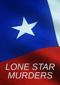 Lone Star Murders Ne Zaman?'