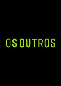 Os Outros Ne Zaman?'