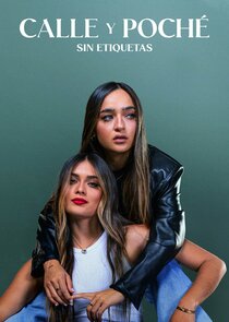Calle y Poché: Sin Etiquetas Ne Zaman?'