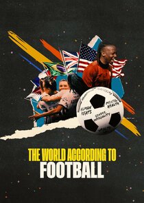 The World According to Football Ne Zaman?'