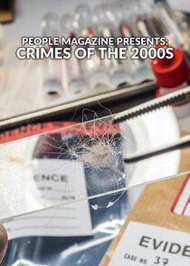 People Magazine Presents: Crimes of the 2000s Ne Zaman?'