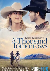 Karen Kingsbury's A Thousand Tomorrows Ne Zaman?'