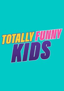 Totally Funny Kids Ne Zaman?'