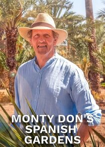 Monty Don's Spanish Gardens Ne Zaman?'