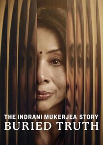 The Indrani Mukerjea Story: Buried Truth Ne Zaman?'