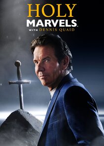 Holy Marvels with Dennis Quaid Ne Zaman?'