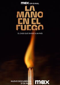 La Mano En El Fuego Ne Zaman?'