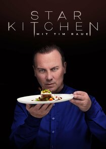 Star Kitchen mit Tim Raue Ne Zaman?'