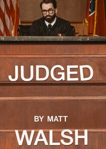 Judged by Matt Walsh Ne Zaman?'
