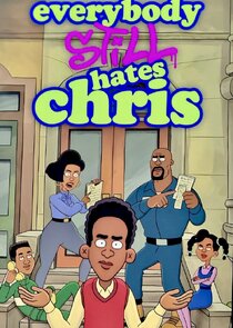 Everybody Still Hates Chris Ne Zaman?'