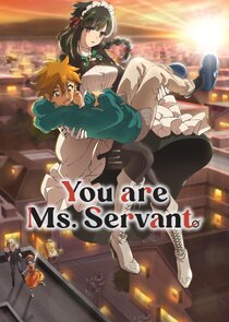You Are Ms. Servant Ne Zaman?'