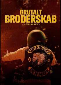 Brutalt Broderskab - Comanches Ne Zaman?'