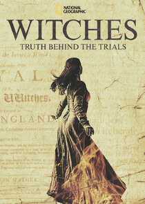 Witches: Truth Behind the Trials Ne Zaman?'