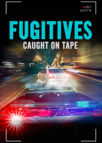 Fugitives: Caught on Tape Ne Zaman?'