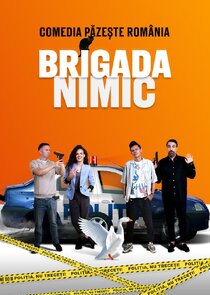 Brigada Nimic Ne Zaman?'