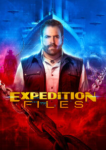 Expedition Files Ne Zaman?'