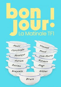 Bonjour ! La Matinale TF1 Ne Zaman?'