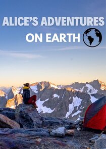 Alice's Adventures on Earth Ne Zaman?'